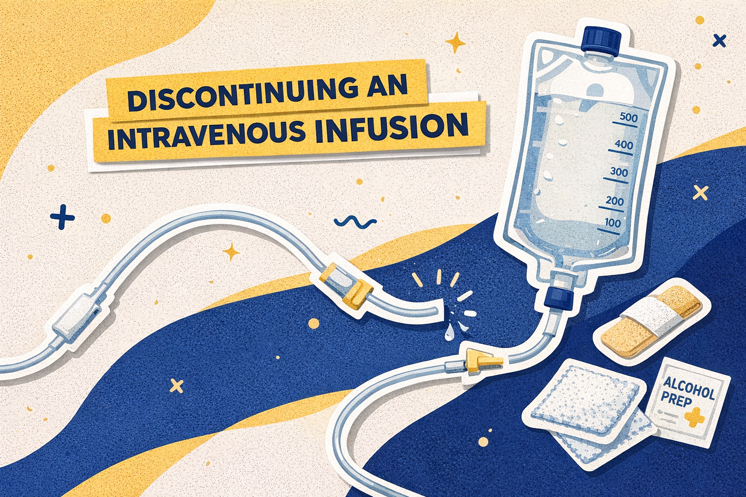 Discontinuing an Intravenous Infusion